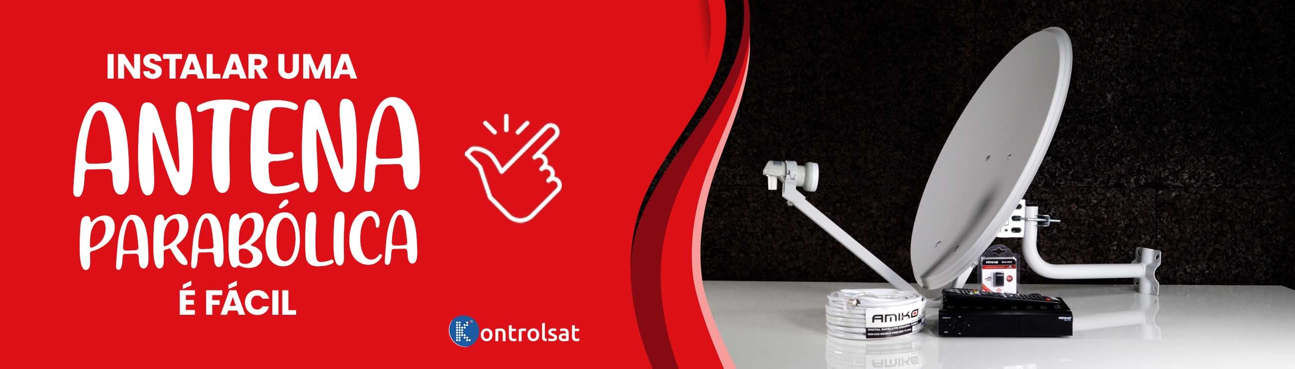 Instalar uma Antena Parabólica é Fácil!