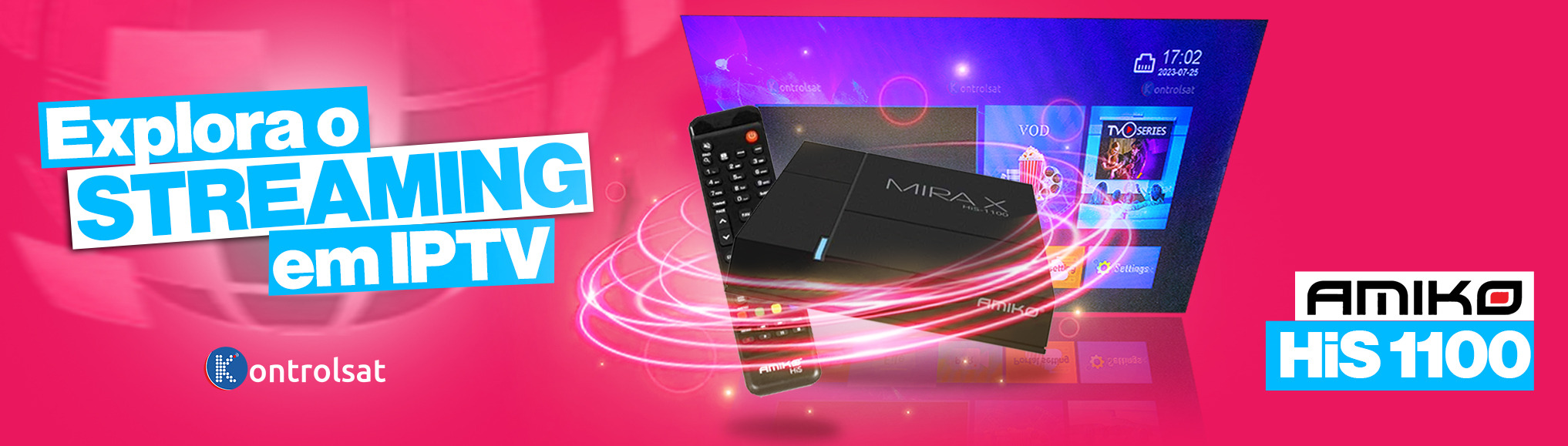 Explora o STREAMING em IPTV: Amiko Mira HiS